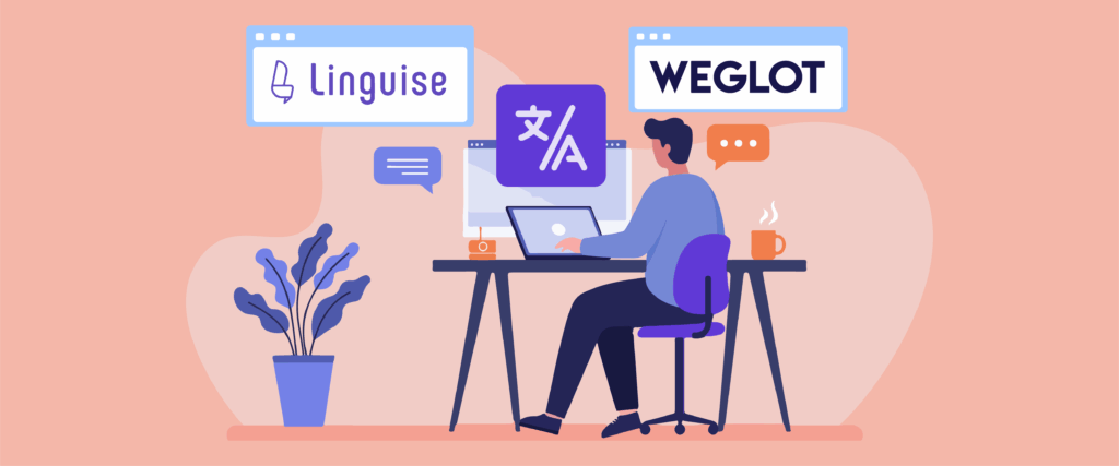 Cost vs. quality: Comparing Linguise, Weglot, and manual translation for agencies