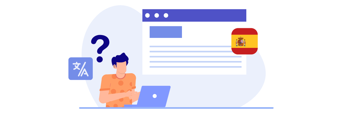 Pourquoi la traduction en espagnol ne suffit pas (Stratégie Mexique vs Espagne vs Argentine)