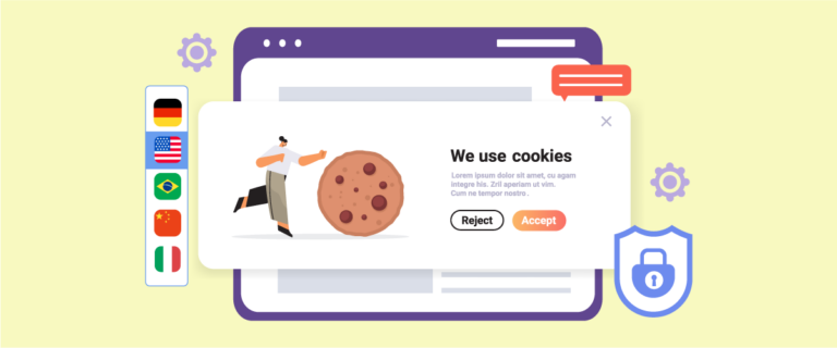 如何在不违反 GDPR、CCPA 和 PDPA 的前提下，针对每个市场本地化 Cookie 同意横幅和隐私声明