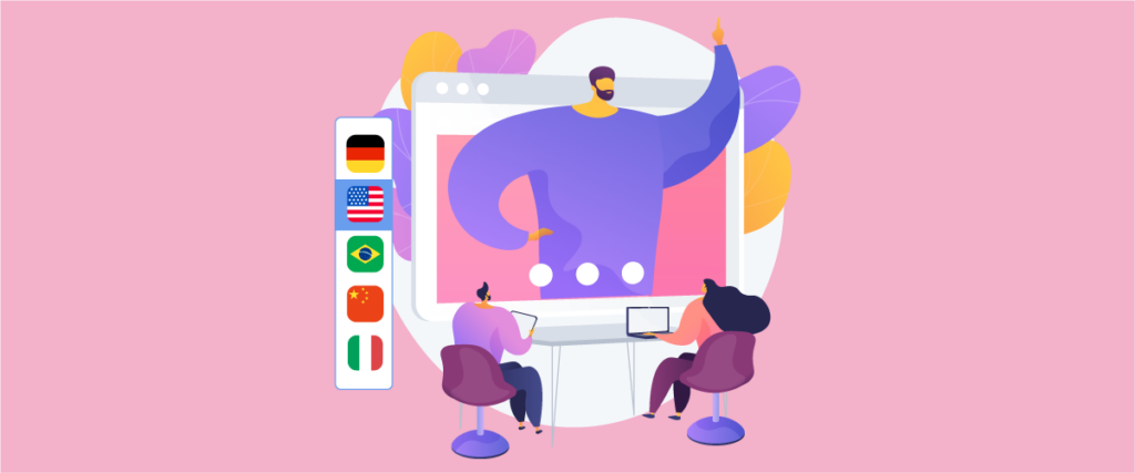 Come organizzare webinar ed eventi virtuali multilingue che generino conversioni in diversi mercati linguistici